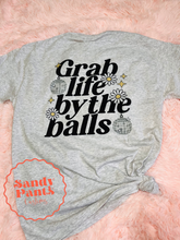 Load image into Gallery viewer, Grab Life By The Balls Tee

