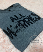 Load image into Gallery viewer, All Worries Tee
